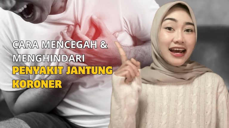 Cara Mencegah Penyakit Jantung Koroner Sejak Dini Panduan Lengkap Untuk Jantung Sehat