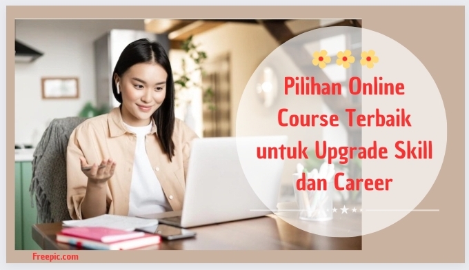 Cara Upgrade Skill Freelance Melalui Kursus Online Panduan Lengkap Untuk Freelancer Modern