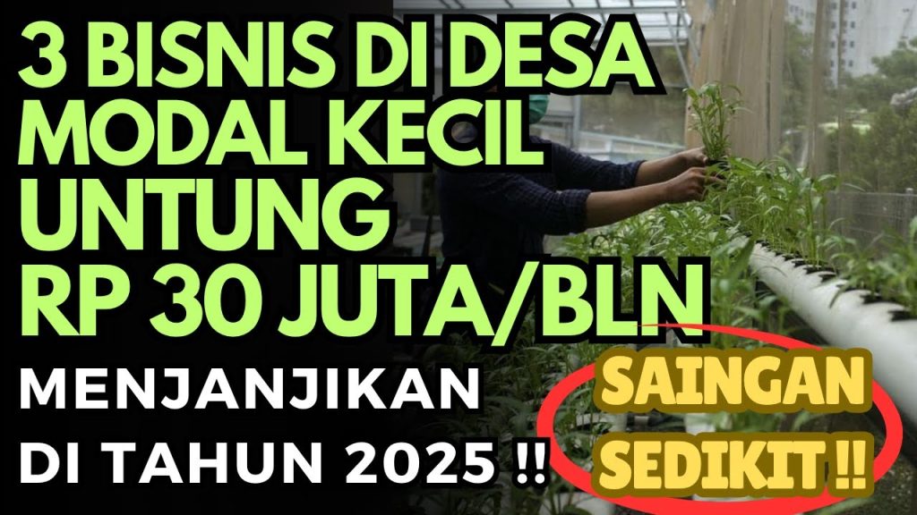 Ide Bisnis Modal Kecil Yang Menjanjikan Di Desa Menggali Potensi Lokal Untuk Kemandirian Ekonomi