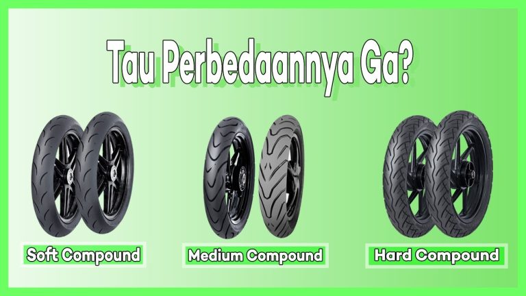 Mengupas Tuntas Perbedaan Ban Soft Compound Dan Hard Compound Motor Mana Yang Tepat Untuk Anda